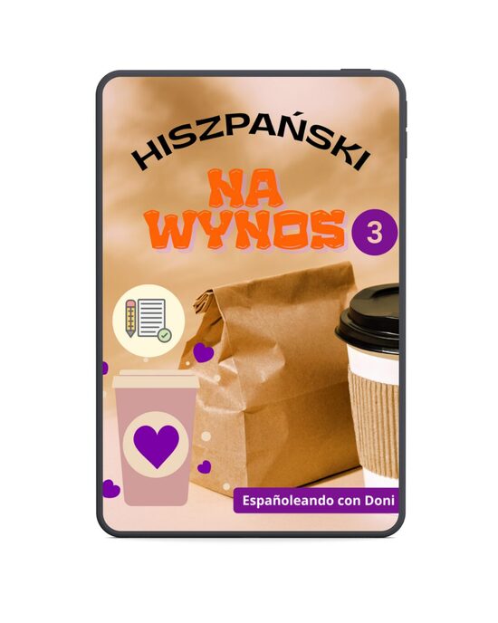 LEKCJA 3 - Hiszpański na wynos (str. 7, 8 PDF, B1-C1)